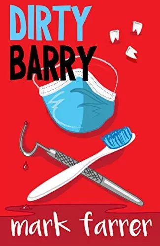 Dirty Barry by Mark Farrer