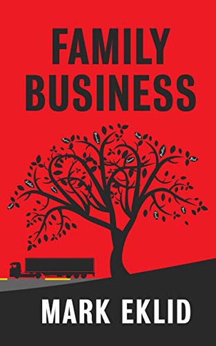 Family Business by Mark Eklid