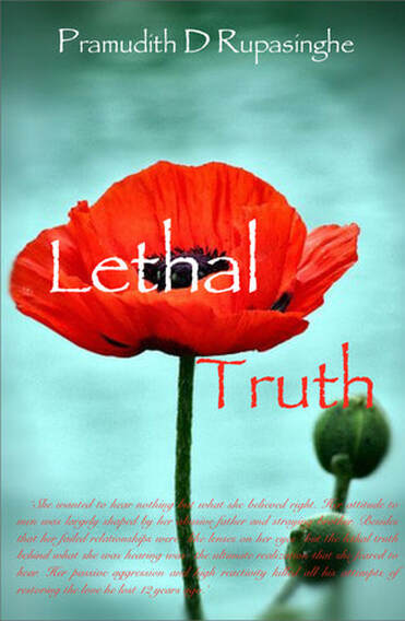 Lethal truth by Pramudith D. Rupasinghe