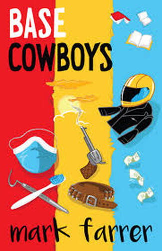 Base Cowboys by Mark Farrer