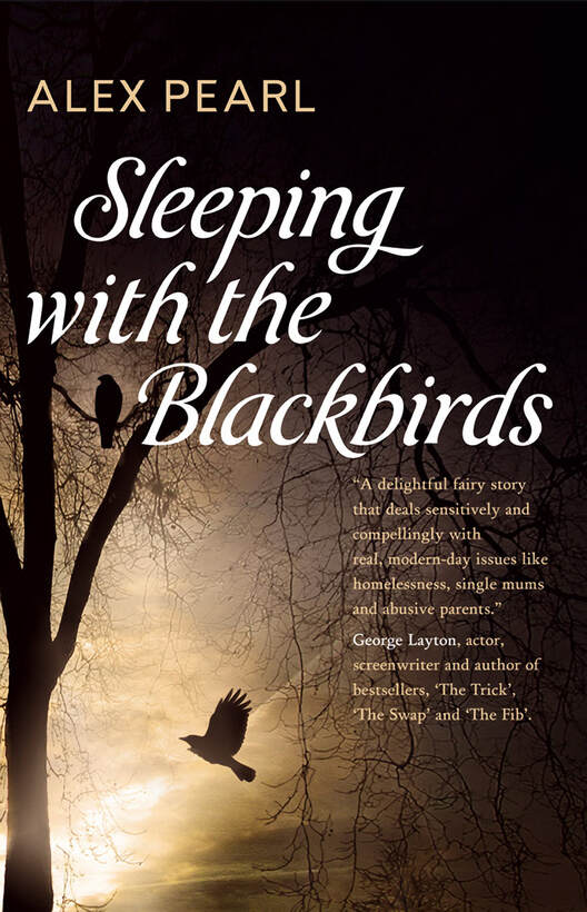 Sleeping with the Blackbirds by Alex Pearl