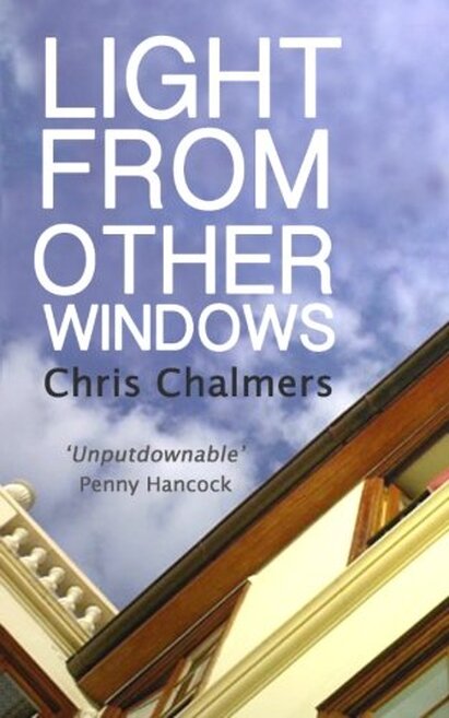 LIGHT FROM OTHER WINDOWS BY CHRIS CHALMERS