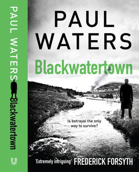 Blackwatertown by Paul Waters